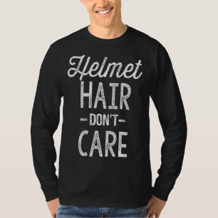 T-shirt Les cheveux casque ne se soucient pas Motorcycle v