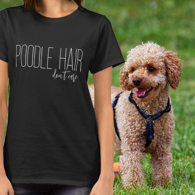 T-shirt Les cheveux de caniche ne se soucient pas des Amou (Créateur téléchargé)