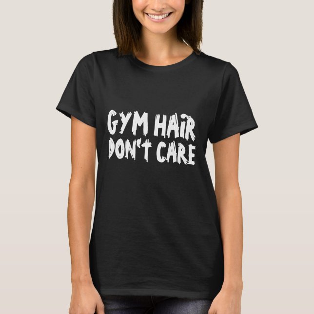 T-shirt LES CHEVEUX DE GYM NE S'INTÉRESSENT PAS AUX T-shir (Devant)