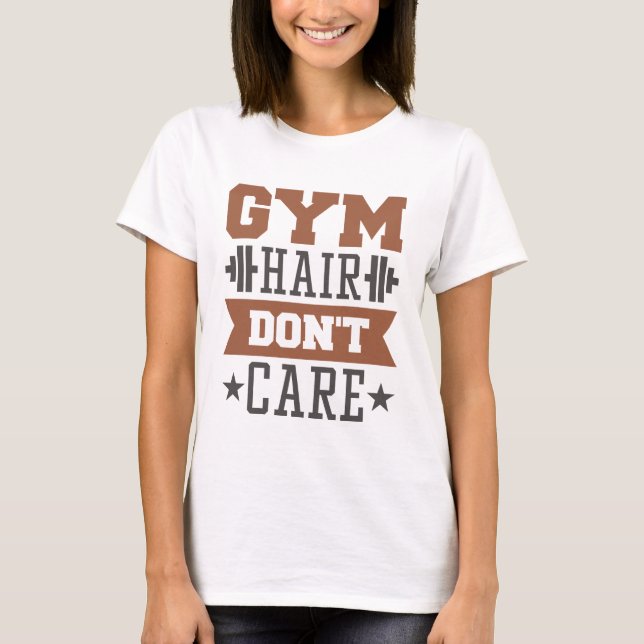 T-shirt Les cheveux de gym s'en fichent (Devant)