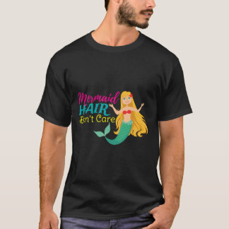 T-shirt Les Cheveux De Sirène Ne S'En Soucie Pas Drôle