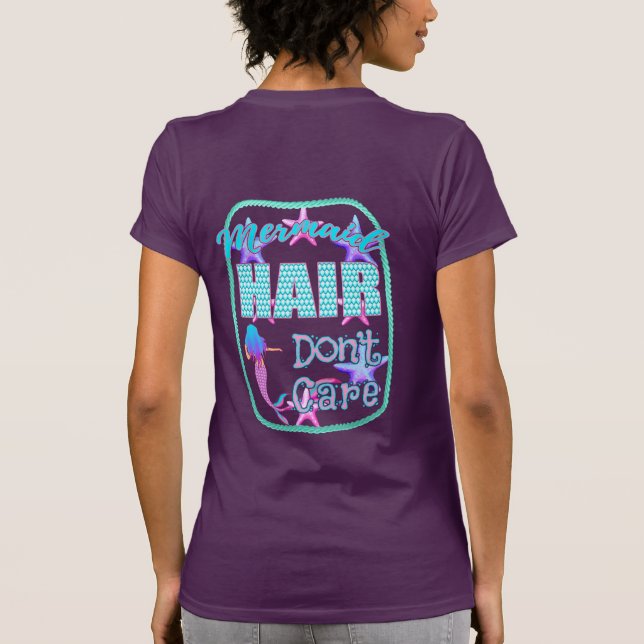 T-shirt Les cheveux de sirène s'en fichent (Dos)
