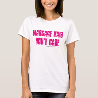 T-shirt Les cheveux massants ne se soucient pas du thé gra