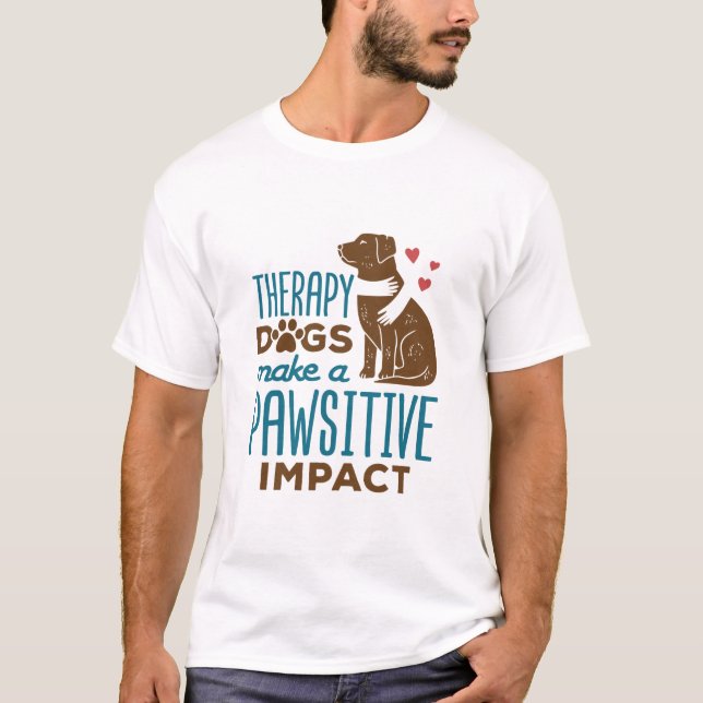 T-shirt Les chiens de thérapie font un impact négatif (Devant)