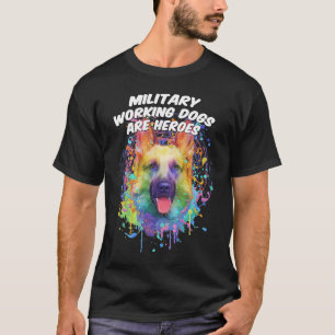 T-shirt Les Chiens De Travail Militaires Sont Héros Berger