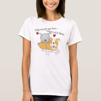 T-shirt Les chiens enrichissent nos vies, renvoient la