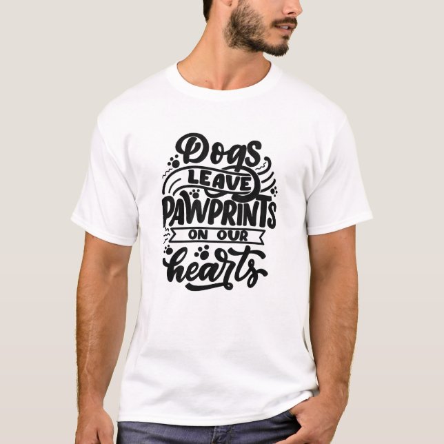T-shirt Les chiens laissent des empreintes sur nos coeurs (Devant)