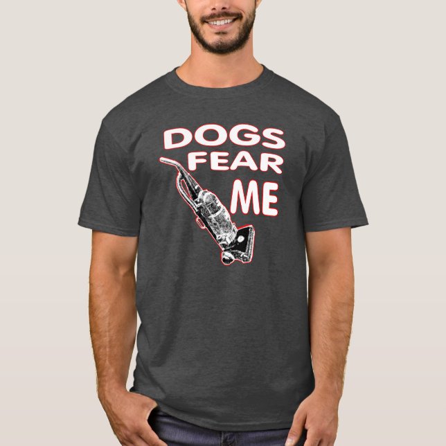 T-shirt Les chiens me craignent. (Devant)