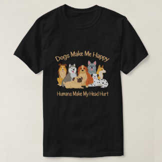 T-shirt Les Chiens Me Rendent Heureux