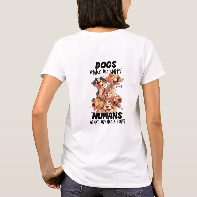 T-shirt Les chiens me rendent heureux les chiens mignons (Dos)