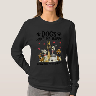 T-shirt Les Chiens Me Rendent Heureux Les Humains Me Font 