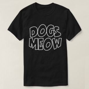 T-shirt Les chiens miaulent