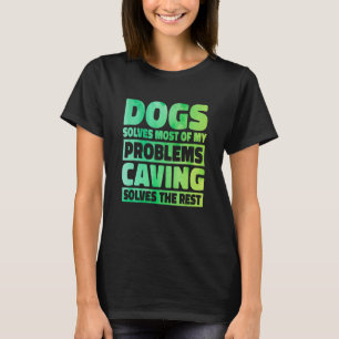 T-shirt Les chiens résolvent la plupart de mes problèmes. 