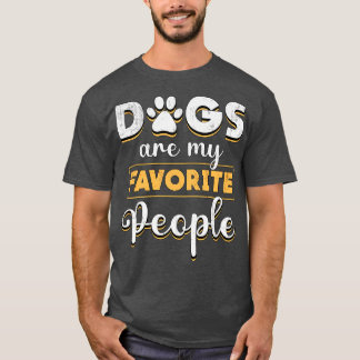 T-shirt Les chiens sont mes favoris Amoureux de les chiens