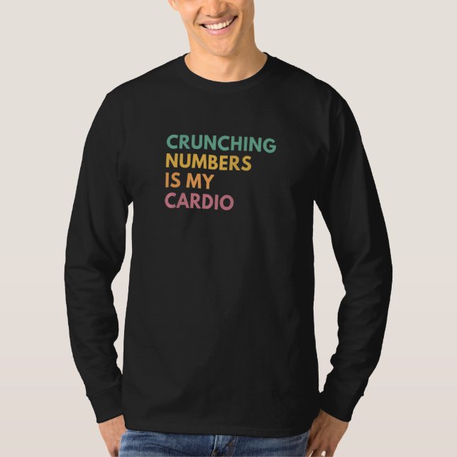 T-shirt Les Chiffres De Crunching Est Mon Cardio (Devant)