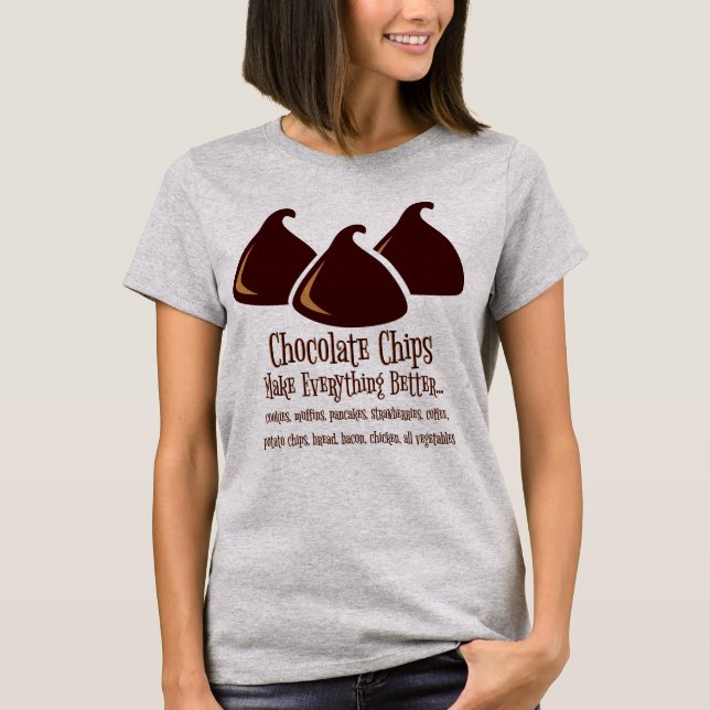 T-shirt Les chips au chocolat rendent tout meilleur (Devant)