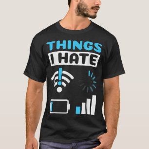 T-shirt Les choses que je déteste Programmer Joueur Ordina