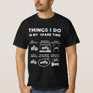 T-shirt les choses que je fais dans ma moto temps libre