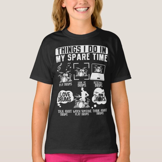 T-shirt Les Choses Que Je Fais Dans Mon Drummer Musicien D (Devant)