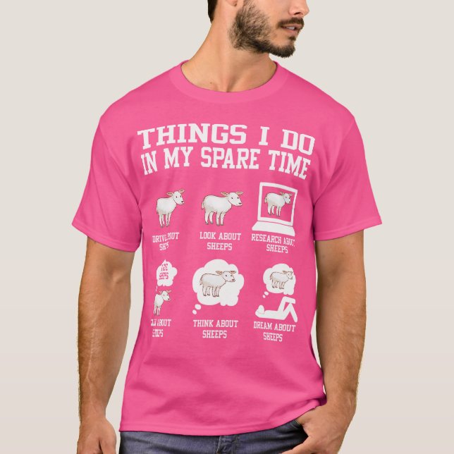 T-shirt Les Choses Que Je Fais Dans Mon Temps De Rechange  (Devant)