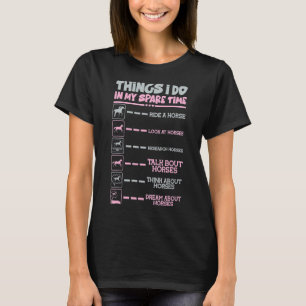 T-shirt Les Choses Que Je Fais Dans Mon Temps De Rechange