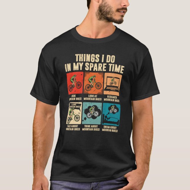 T-shirt Les Choses Que Je Fais Dans Mon Temps De Rechange  (Devant)