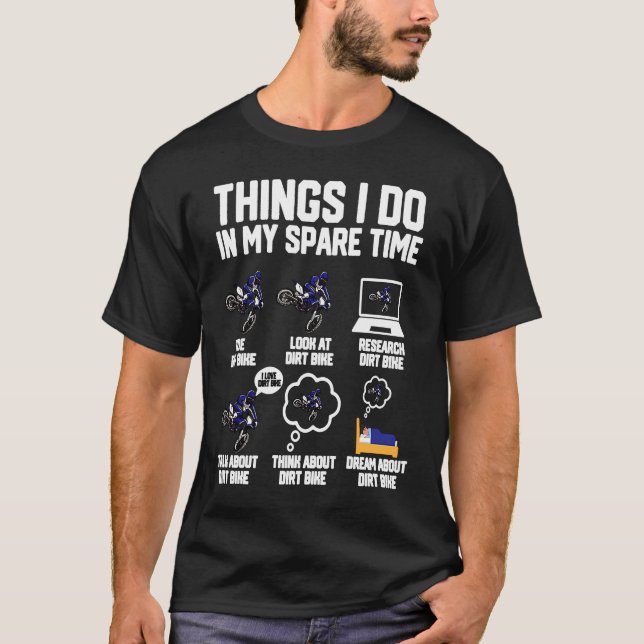 T-shirt Les Choses Que Je Fais Dans Mon Temps De Rechange  (Devant)