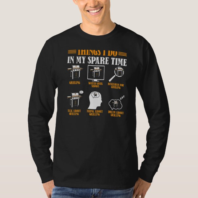 T-shirt Les Choses Que Je Fais Dans Mon Temps De Rechange  (Devant)