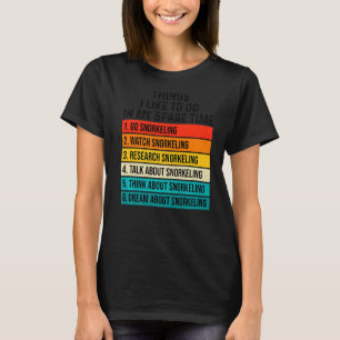 T-shirt Les Choses Que Je Fais Dans Mon Temps De Secours A