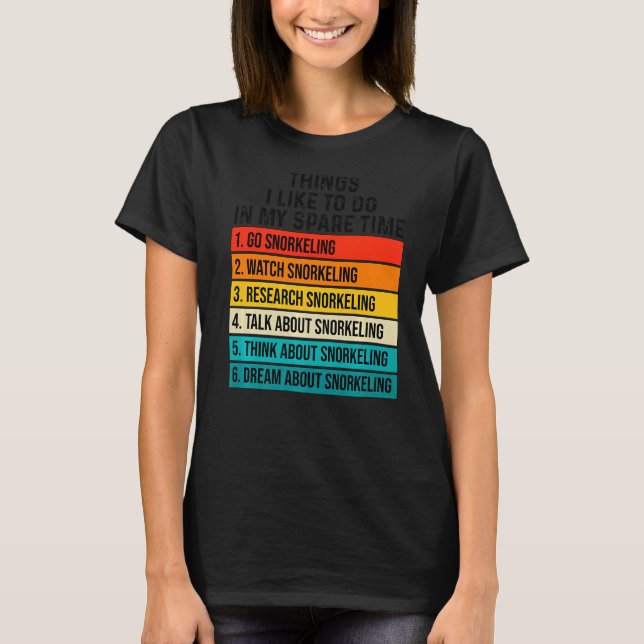 T-shirt Les Choses Que Je Fais Dans Mon Temps De Secours A (Devant)