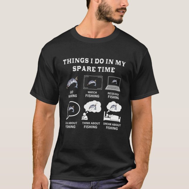 T-shirt Les Choses Que Je Fais Dans Mon Temps De Secours P (Devant)