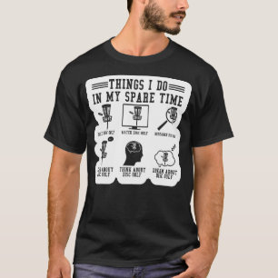 T-shirt Les choses que je fais dans mon temps libre Frisbe