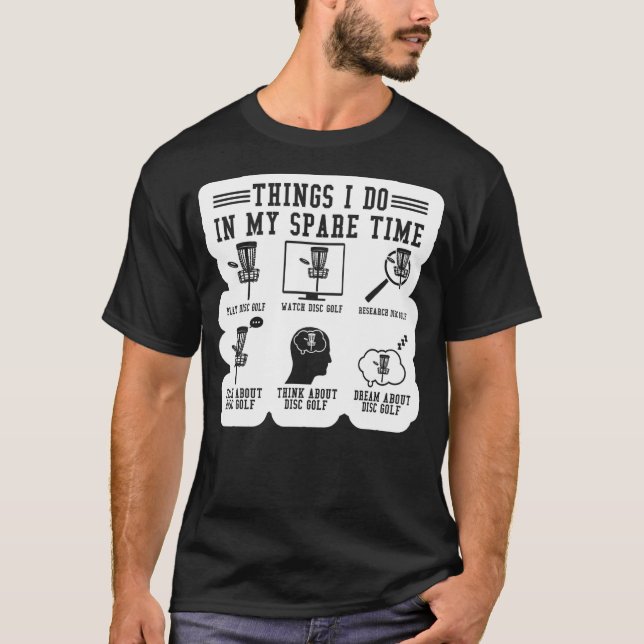 T-shirt Les choses que je fais dans mon temps libre Frisbe (Devant)