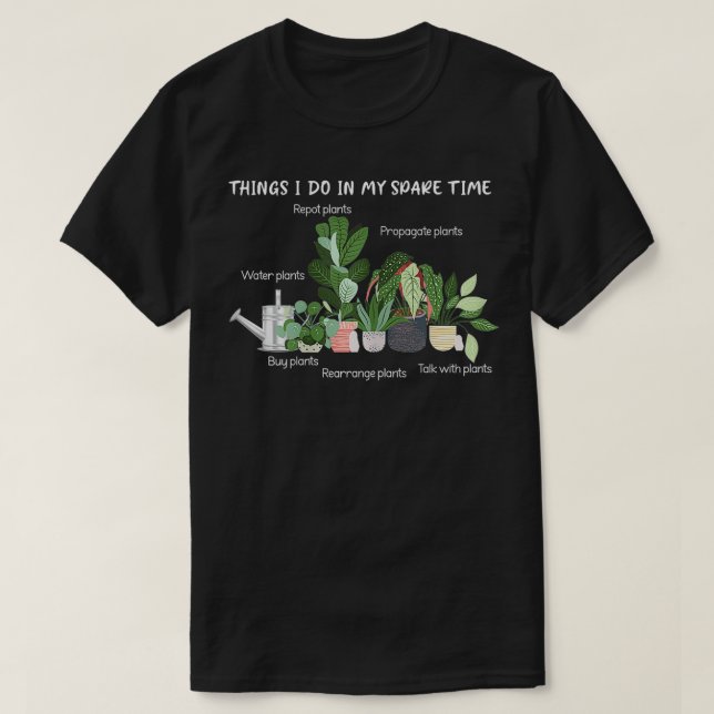 T-shirt Les choses que je fais dans mon temps libre Housep (Design devant)