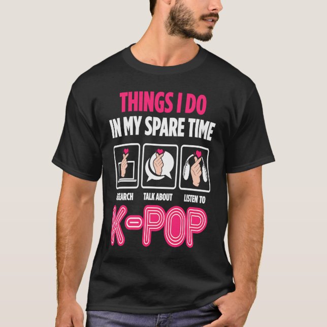 T-shirt Les choses que je fais dans mon temps libre Kpop (Devant)