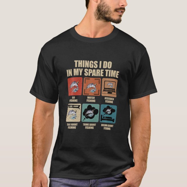 T-shirt Les choses que je fais dans mon temps libre Pêche  (Devant)