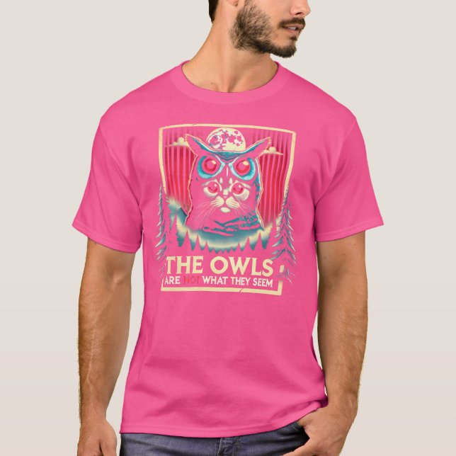 T-shirt Les Chouettes Ne Sont Pas Ce Qu'Ils Semblent Chat  (Devant)