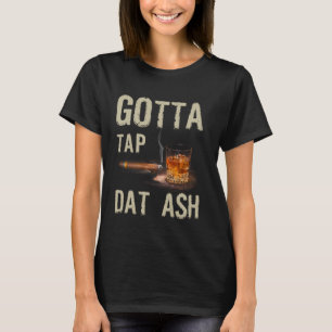 T-shirt Les Cigares Doivent Toucher Dat Cendres Cigar Et F