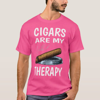 T-shirt Les cigares sont ma thérapie Je fume des cigares I