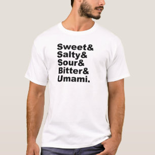 T-shirt Les Cinq Goûts Douceur salée, amère et omami