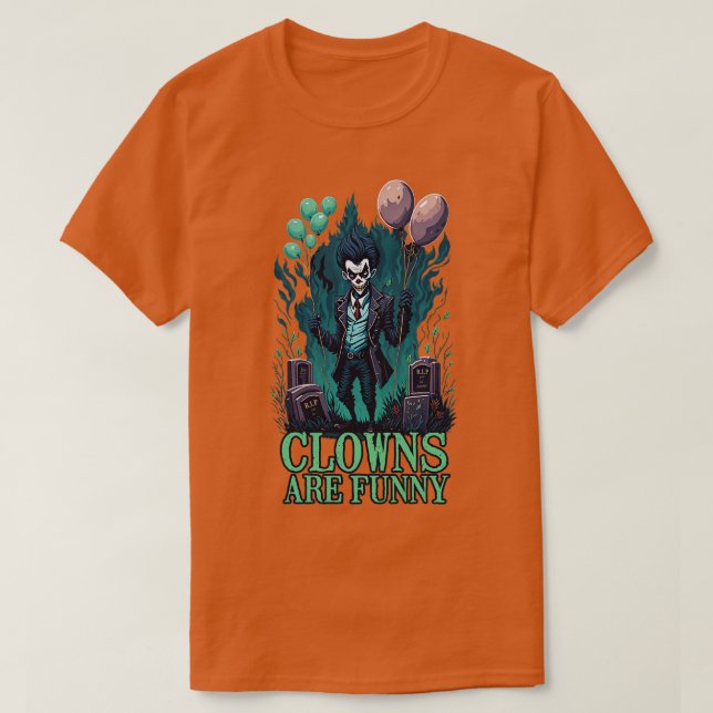 T-shirt Les Clowns Sont Drôle (Design devant)