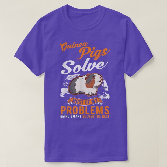 T-shirt Les cochons d'Inde résolvent la plupart de mes pro (Design devant)