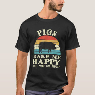T-shirt Les cochons me rendent heureux, vous pas tant amat
