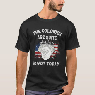 T-shirt les colonies sont assez rocheuses aujourd'hui Funn