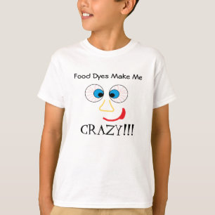 T-shirt Les colorants alimentaires me rendent FOU ! ! !