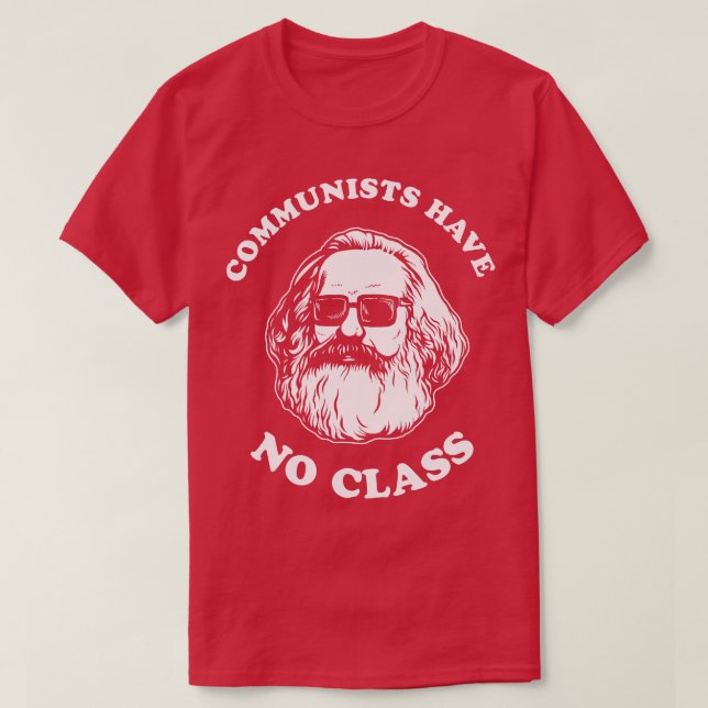 T-shirt Les Communistes N'Ont Aucune Classe (Design devant)