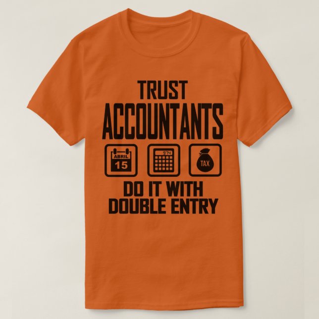 T-shirt Les Comptables De Confiance Le Font Avec Double En (Design devant)
