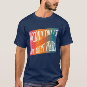 T-shirt Les comptables ont de grandes figures Drôle compta