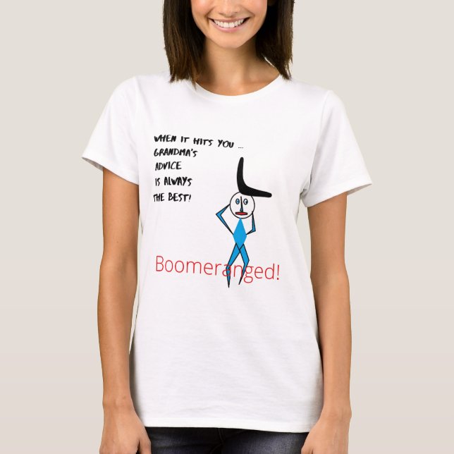 T-shirt Les conseils de la grand-mère Tee White Boomerange (Devant)