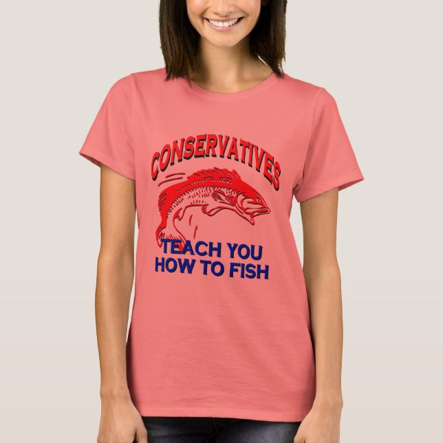 T-shirt Les Conservateurs Vous Enseignent À Pêcher (Devant)